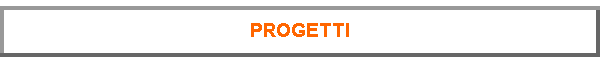 PROGETTI